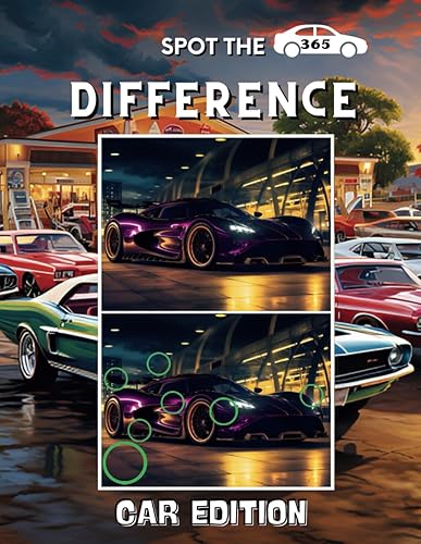 Spot the difference Cars for adults and children: Classic cars, rally cars, racing cars, futuristic cars and many more. 52 full color images, 365 differences and the answers. (Spot the 365 difference)