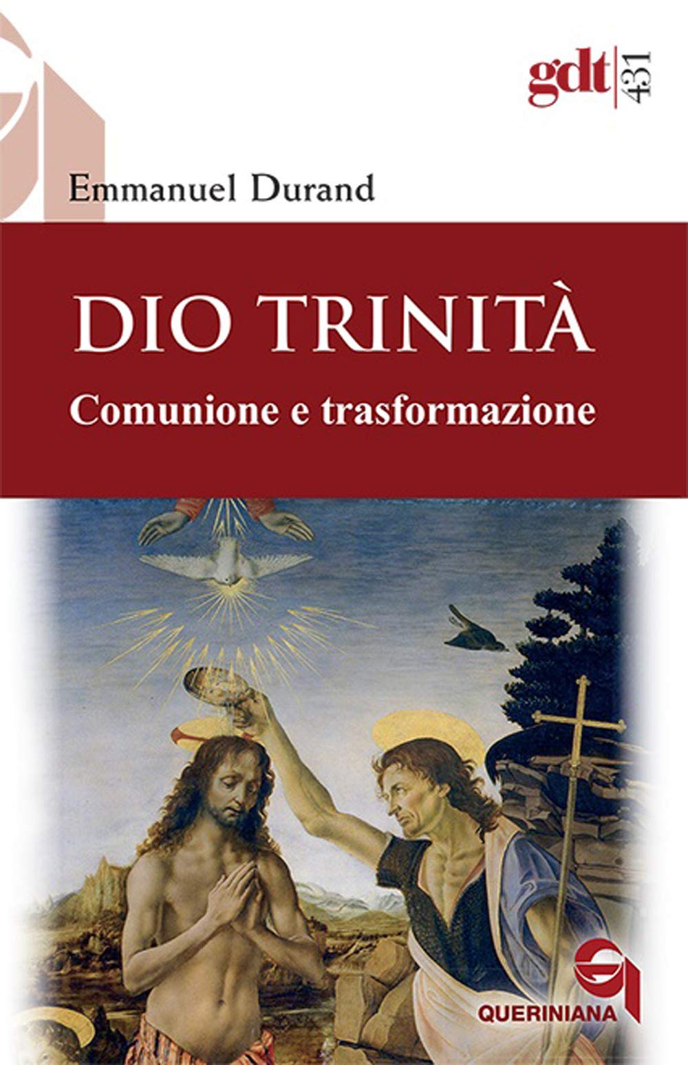 Dio Trinità. Comunione E Trasformazione - 4