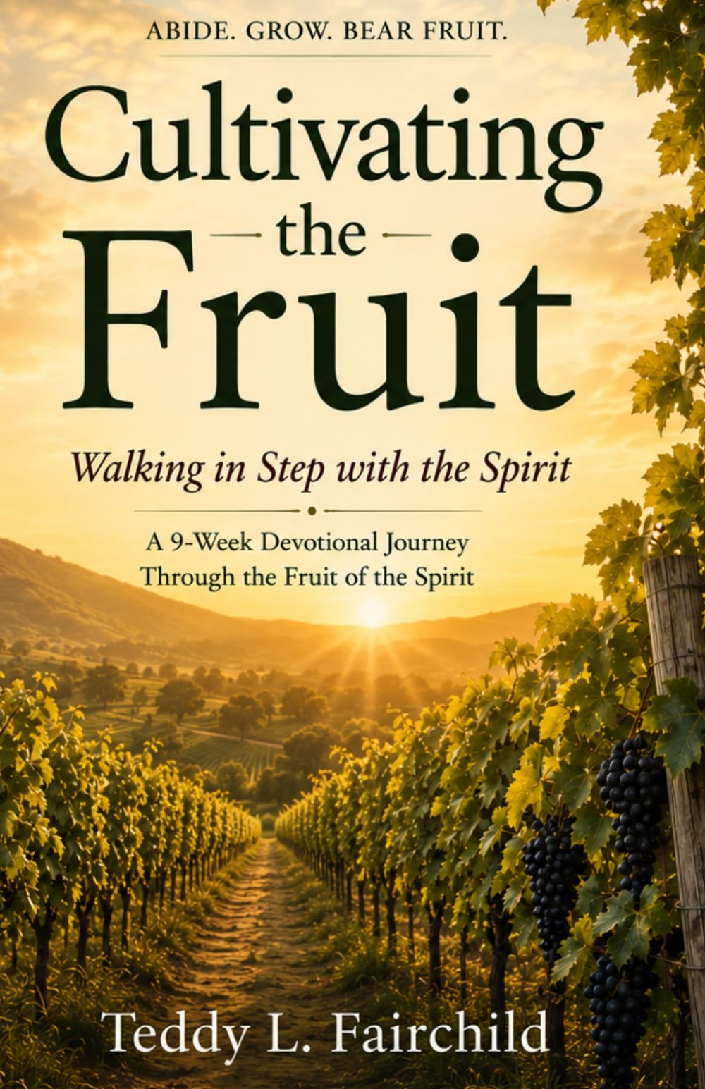 Cultivating the Fruit: Walking in Step with the Spirit