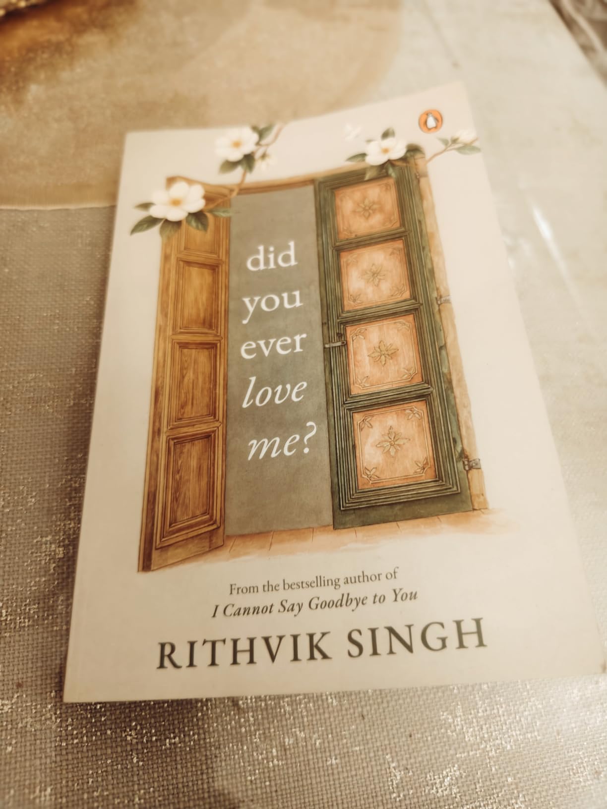 Did You Ever Love Me?: A book for people who feel everything deeply ...