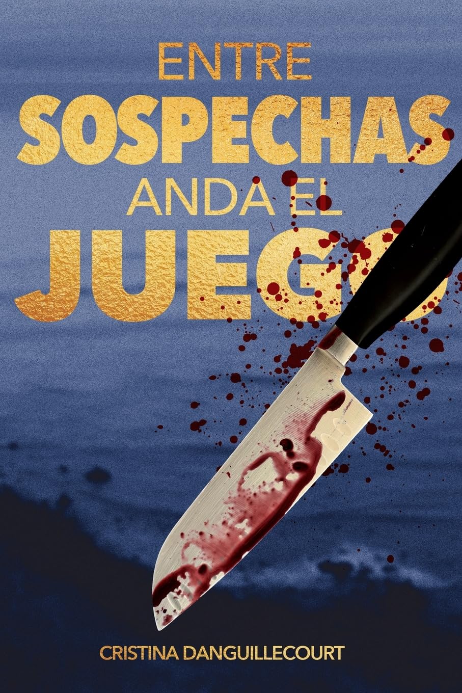 Entre Sospechas Anda el Juego