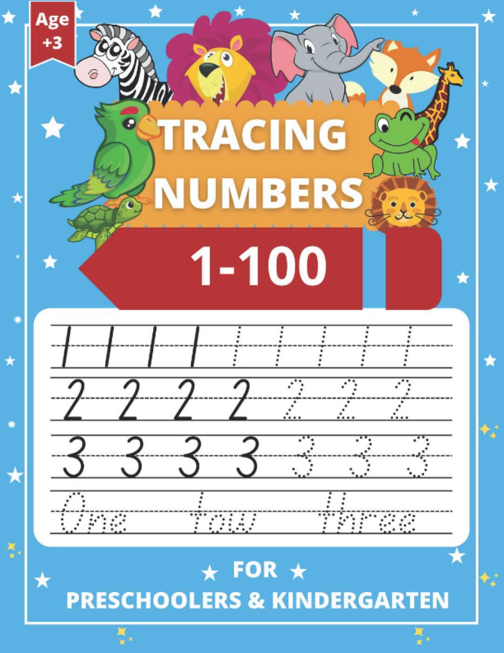 Tracing Numbers 1-100 For Preschoolers and Kindergarten: Preschool Numbers Tracing Math Practice Workbook. Number Writing Practice Book for Pre K, ... 0 To 100 For Preschoolers & Kindergarten.