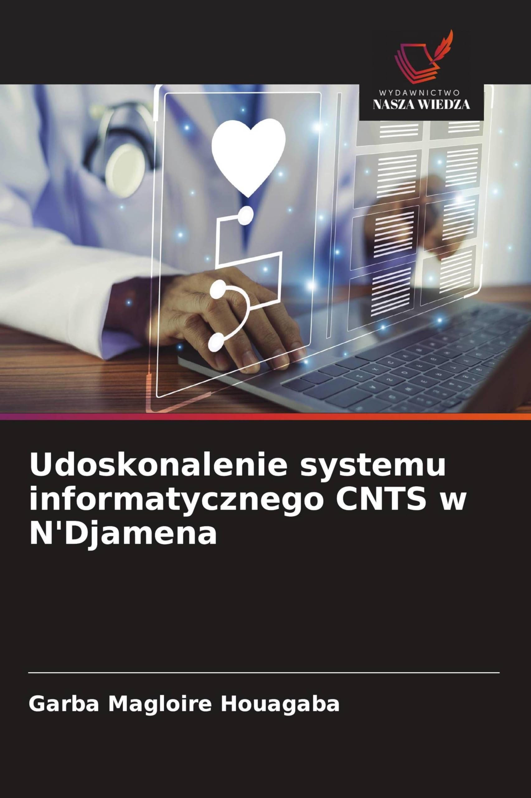 Udoskonalenie systemu informatycznego CNTS w N'Djamena