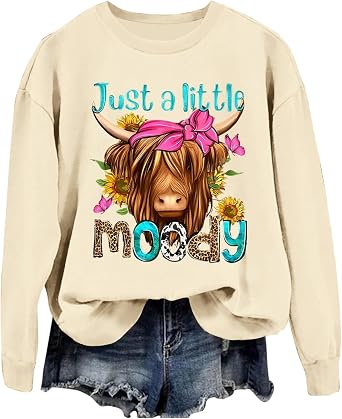 Just a Little Moody Western Ranch Sweatshirts for Women Cute Cow Highland Graphic Shirt Casual Long Sleeve Pullovers