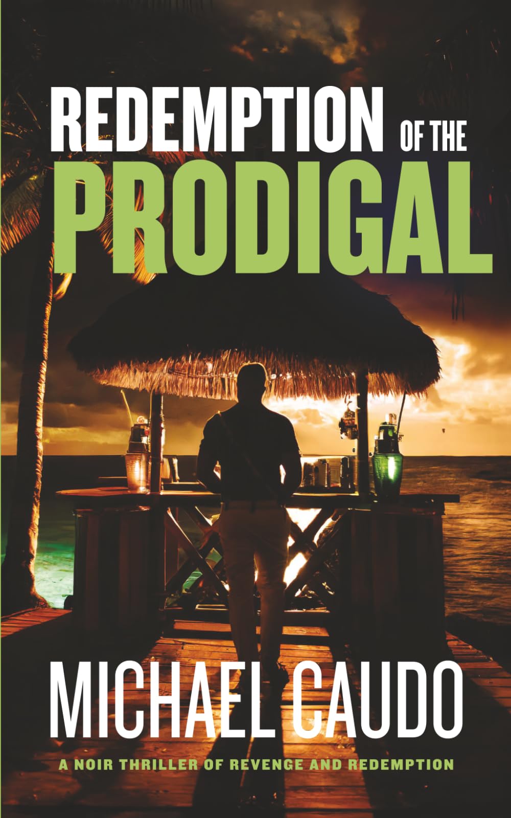 Redemption of the Prodigal: A Noir Thriller of Revenge and Redemption (Nick Di Nobile Art Heist Crime Thriller Series)
