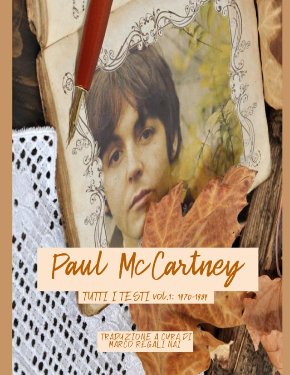 Paul McCartney - Tutti i testi vol.1