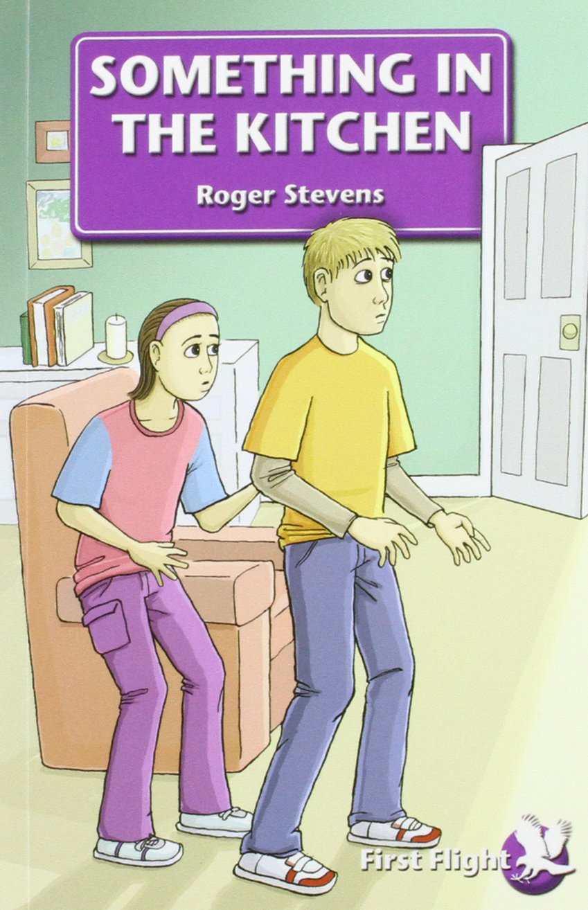 Something in the Kitchen (First Flight) Roger Stevens, Graham Smith