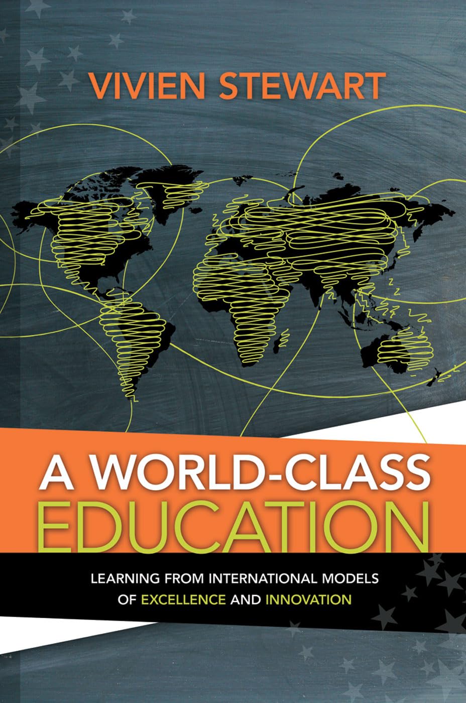 Buy A World-Class Education: Learning from International Models of Excellence and Innovation — BookShops.in