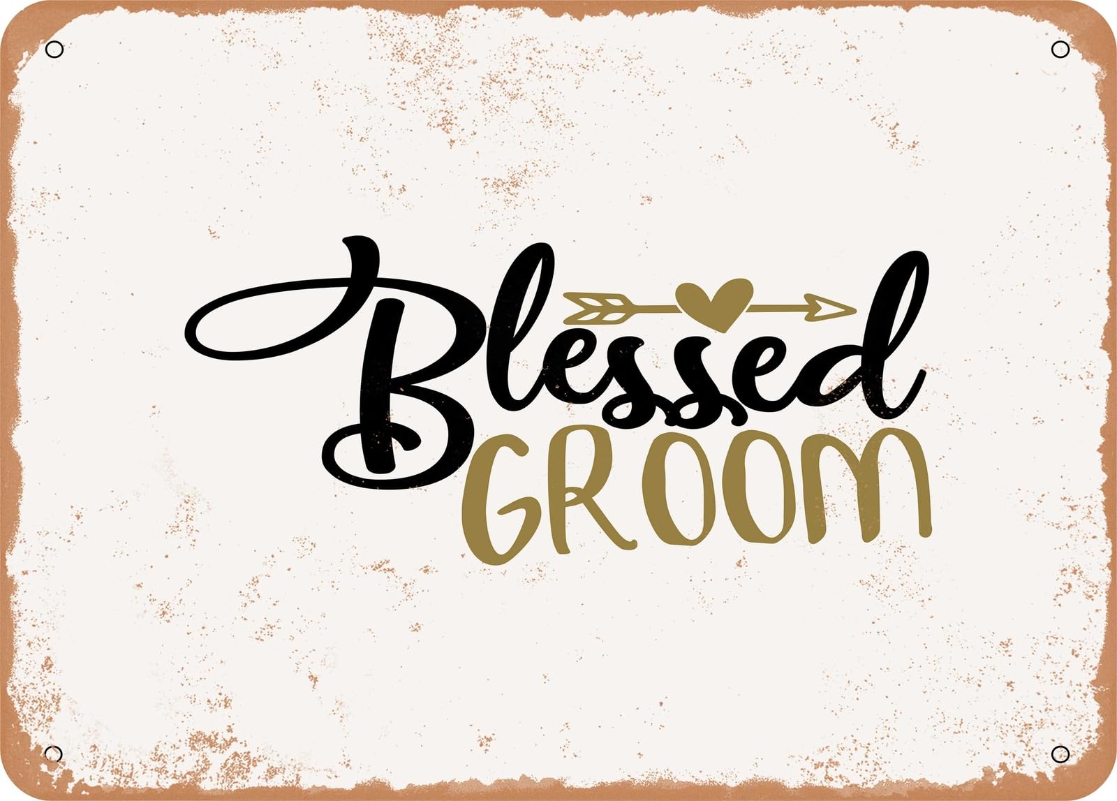 Miaomansenstore Metal Sign - Blessed Groom - Vintage Look Sign Home Decor