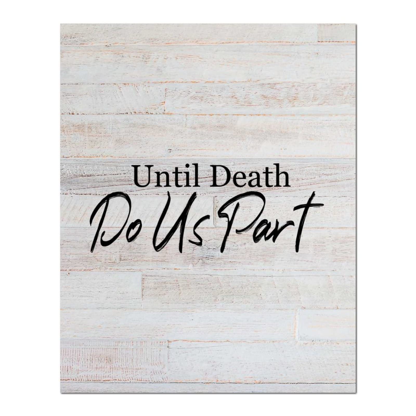 Panneau en bois rustique until Death Do Us Parts pour déco de chambre