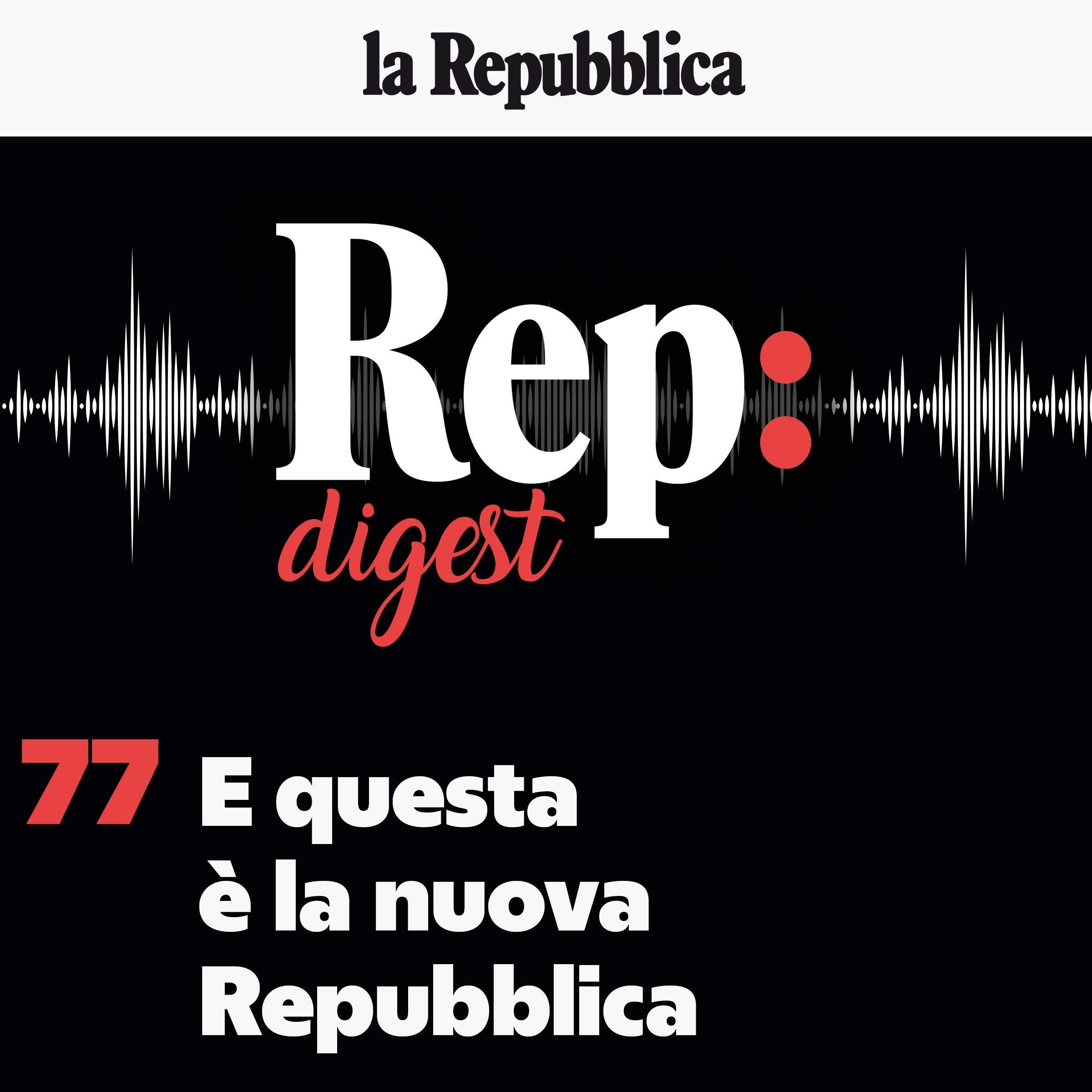 E questa è la nuova Repubblica