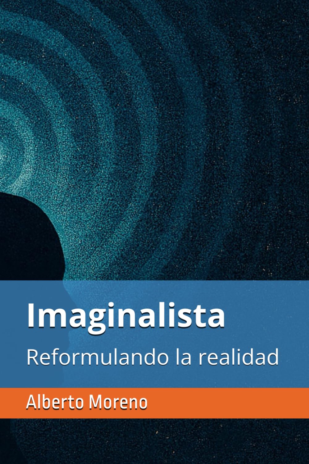 Imaginalista: Reformulando la realidad