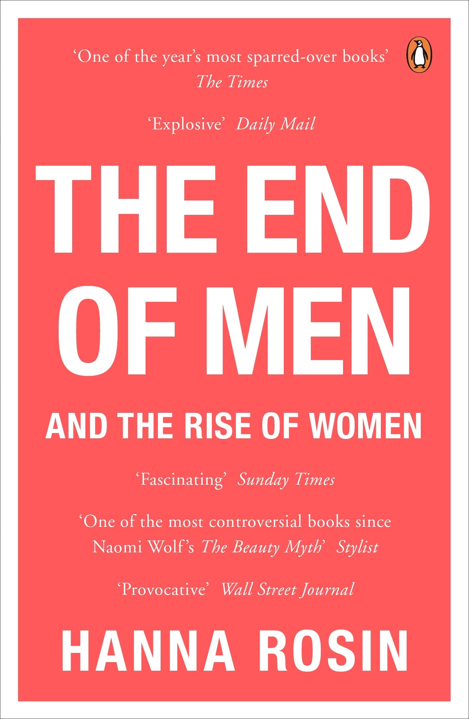 The End of Men: And the Rise of Women