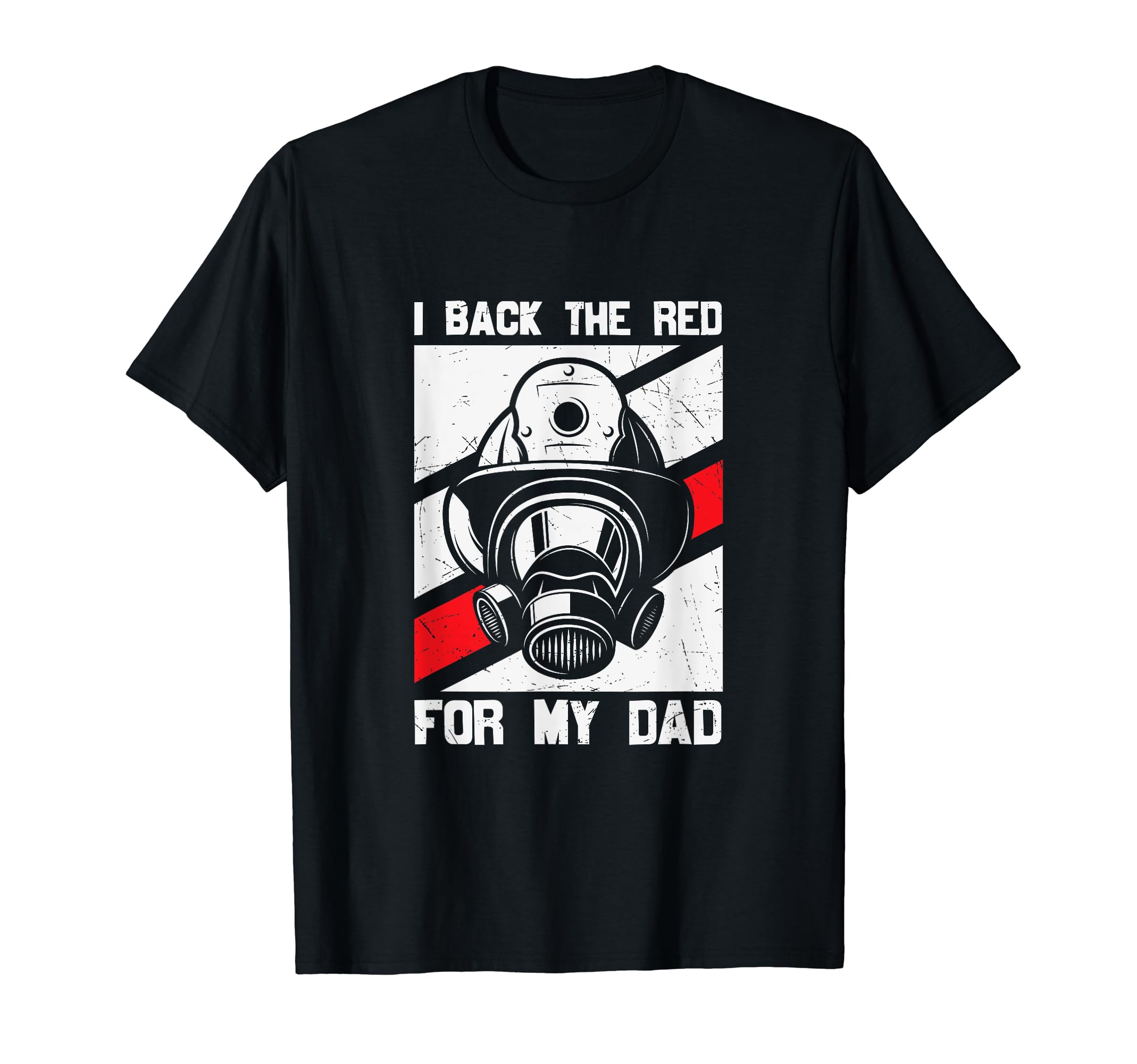 Fire Fighter Proud Firefighter Son GiftI Back The Red For Fire Fighter T-Shirt