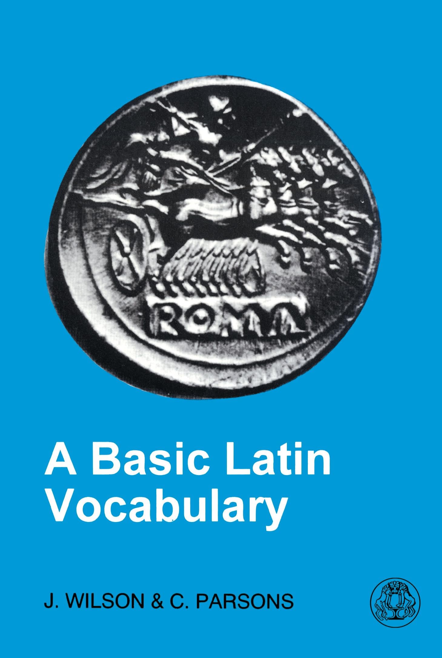 A Basic Latin Vocabulary: The First 1000 Words