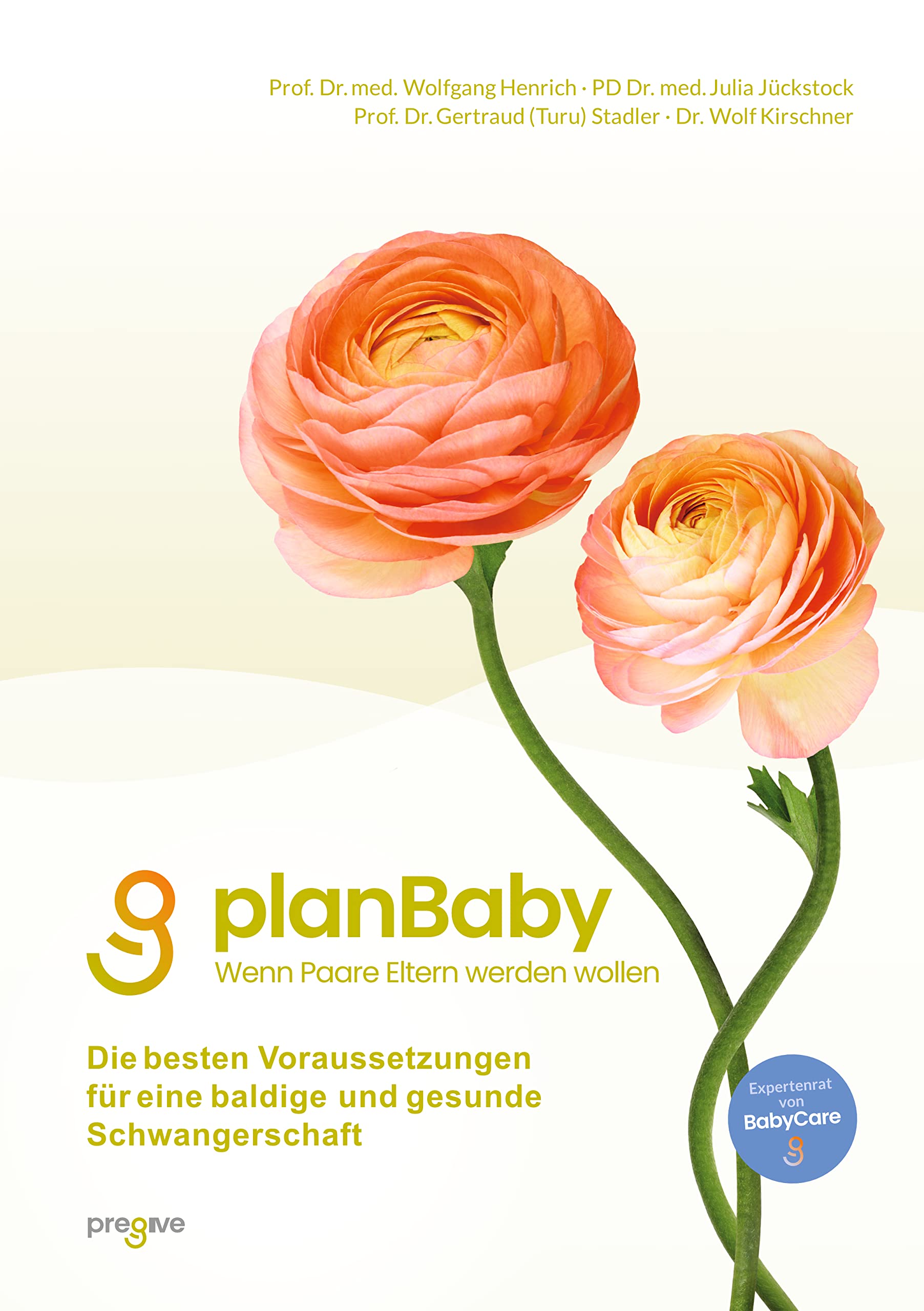planBaby - Wenn Paare Eltern werden wollen: inkl. Fragebogenanalyse für beide Partner - Die besten Voraussetzungen für eine baldige und gesunde Schwangerschaft