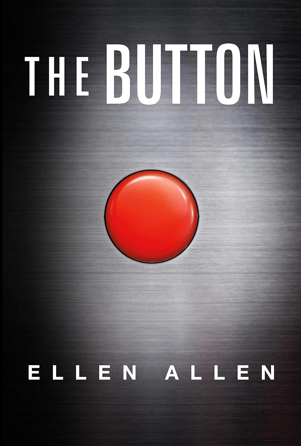 The Button Kindle edition by Allen, Ellen. Literature & Fiction