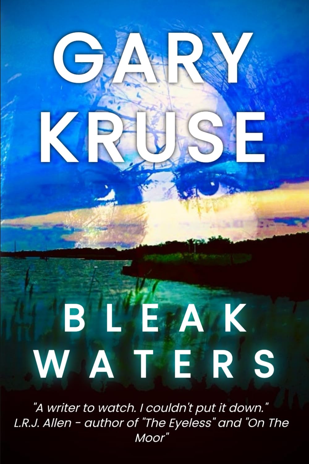 Bleak Waters: A spine-chilling Norfolk Broads Supernatural Mystery: 2 (Dark England)