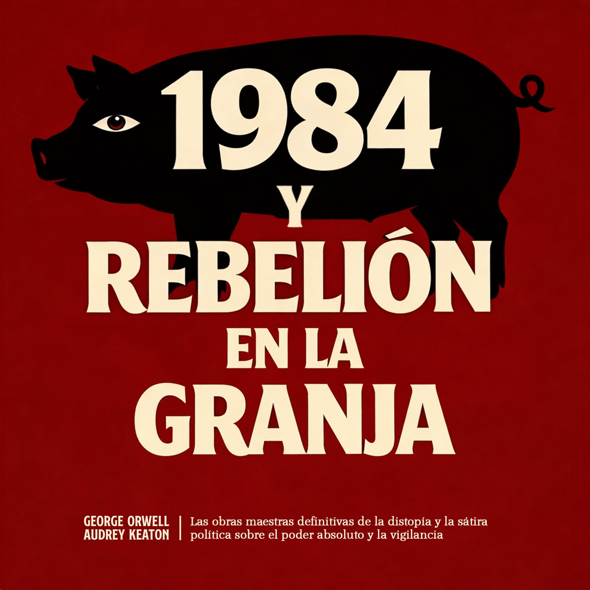 Cover art for 1984 y Rebelión en la Granja