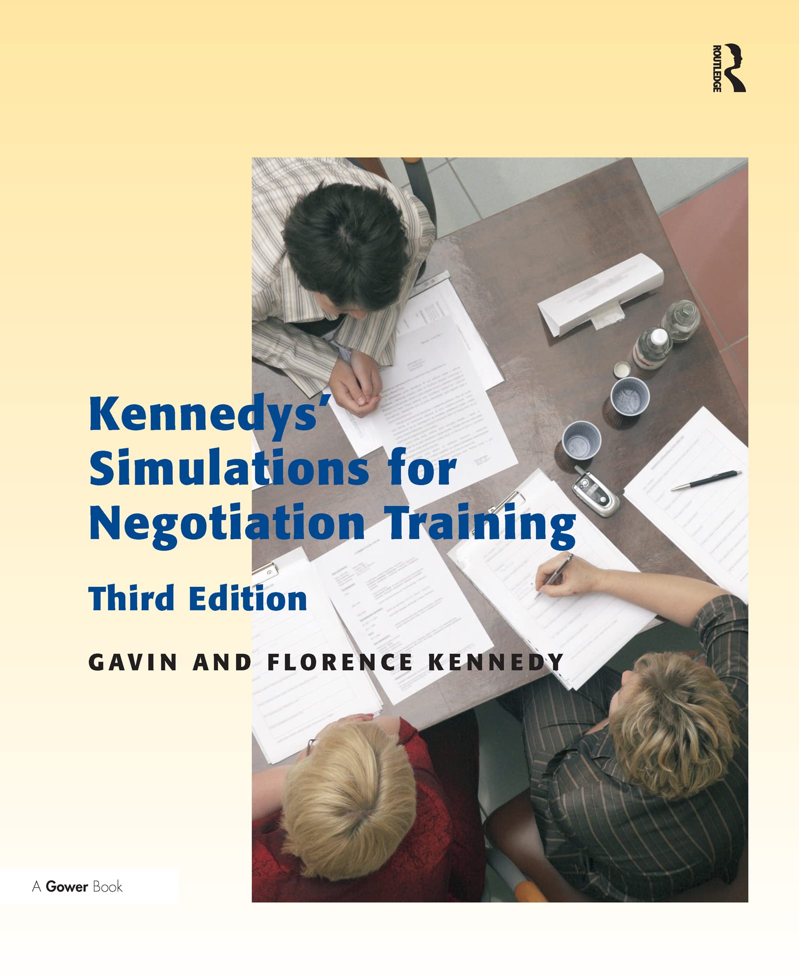 Kennedys' Simulations for Negotiation Training Paperback – Illustrated, 28 June 2007