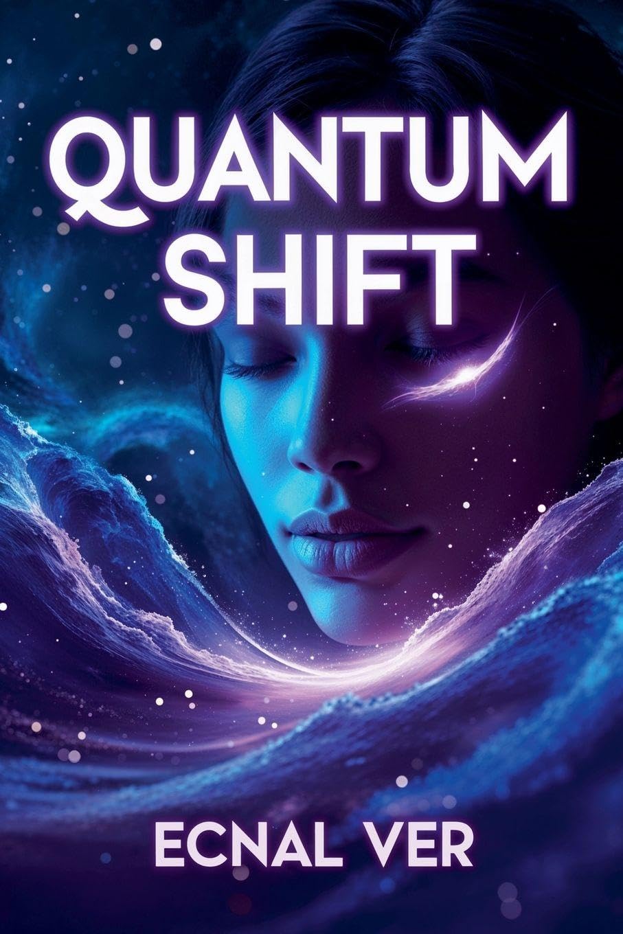 Quantum Shift: The Manifesting Coaching Textbook (Quantum Potential)