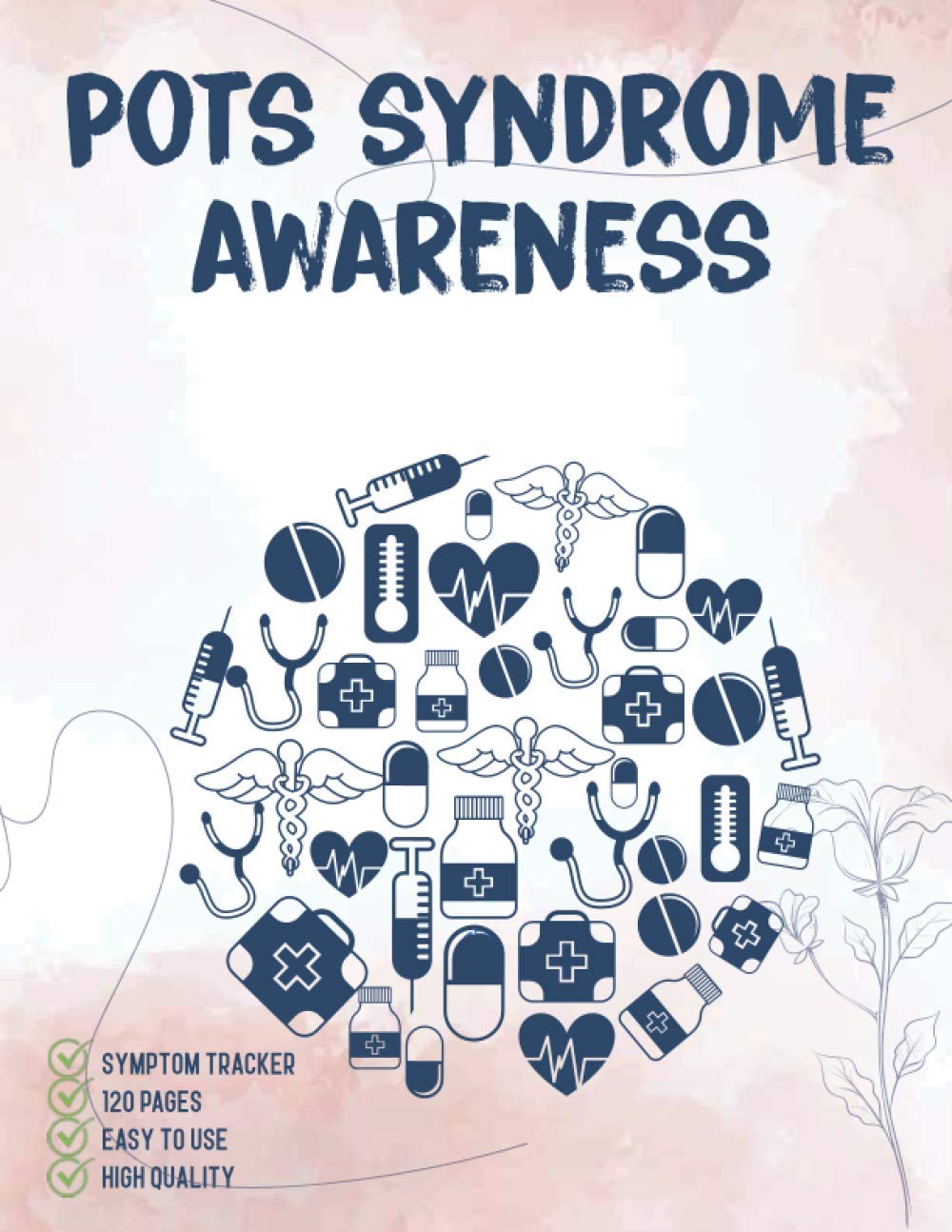Buy Pots Syndrome Awareness Postural Orthostatic Tachycardia Syndrome, 120 Pages Beautiful