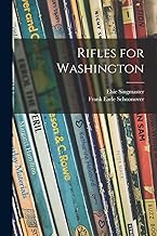Rifles for Washington