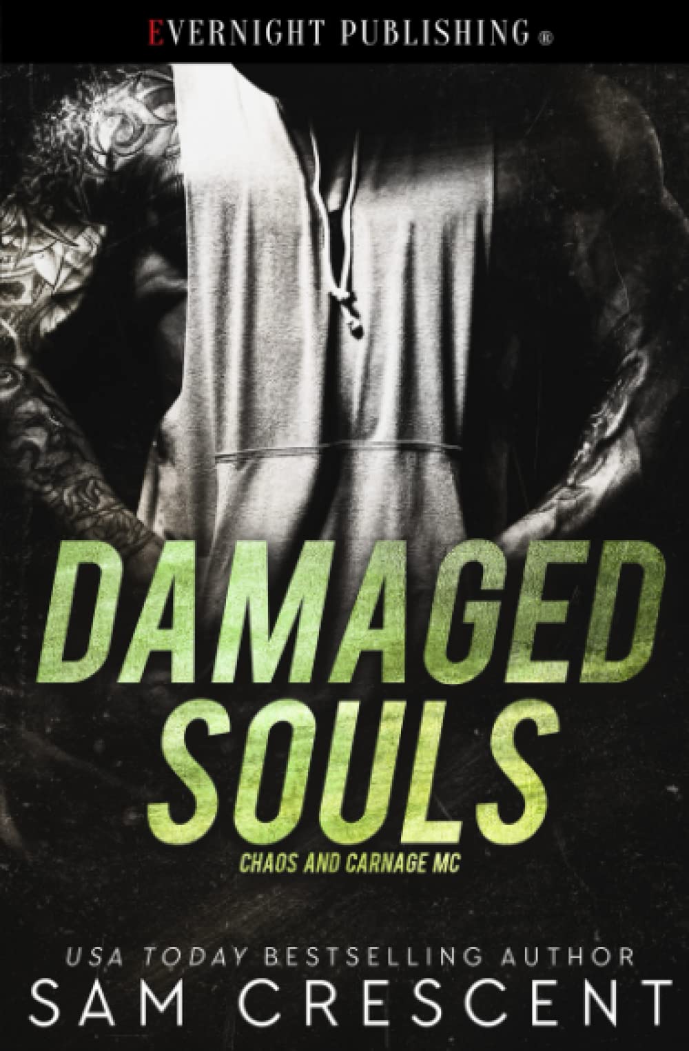 Damaged Souls: 2 (Chaos and Carnage MC)