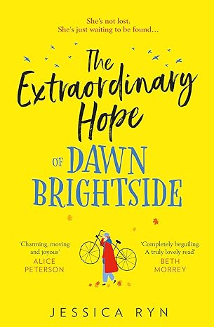 EXTRAORDINARY HOPE OF DAWN BRIGHTSIDE, THE