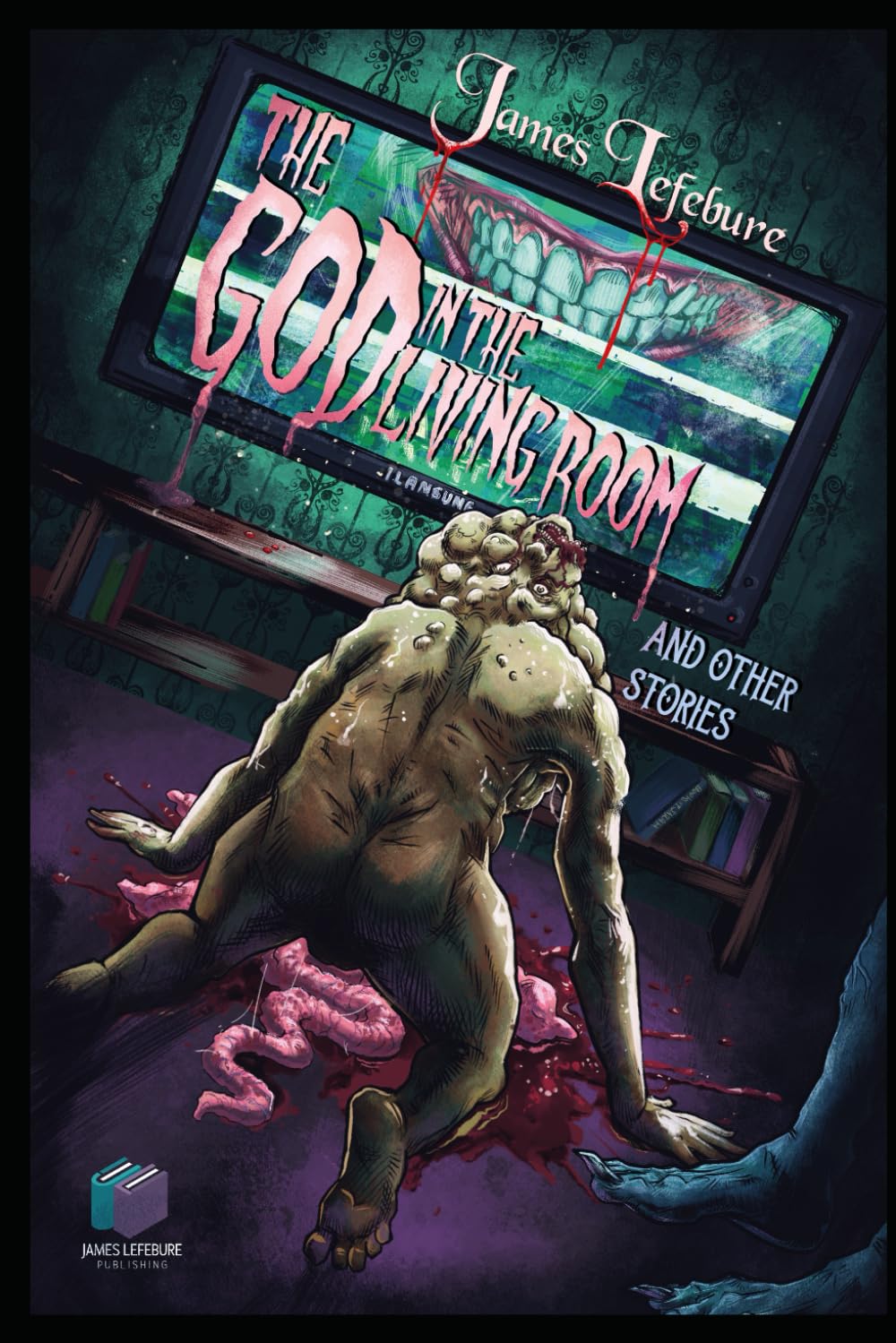 The god In The Living Room and Other Stories