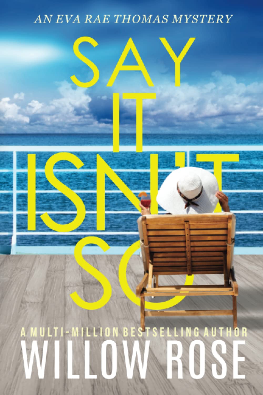 SAY IT ISN'T SO (Eva Rae Thomas FBI Mystery) Paperback – November 9, 2022