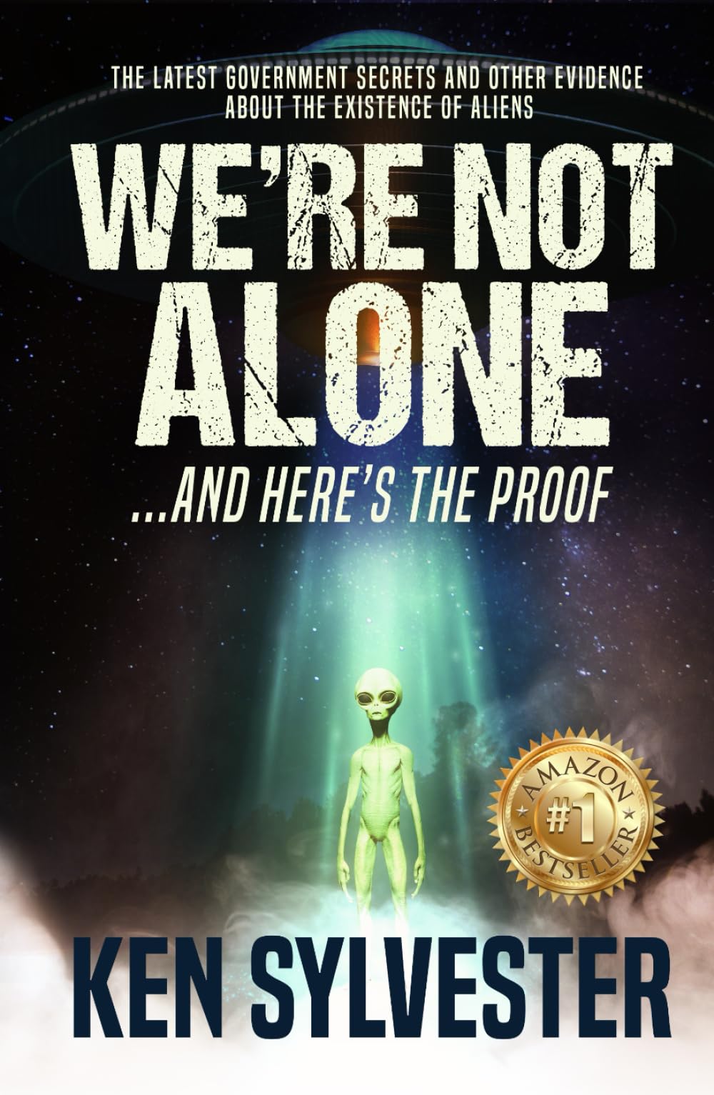 We’re Not Alone: And Here’s the Proof