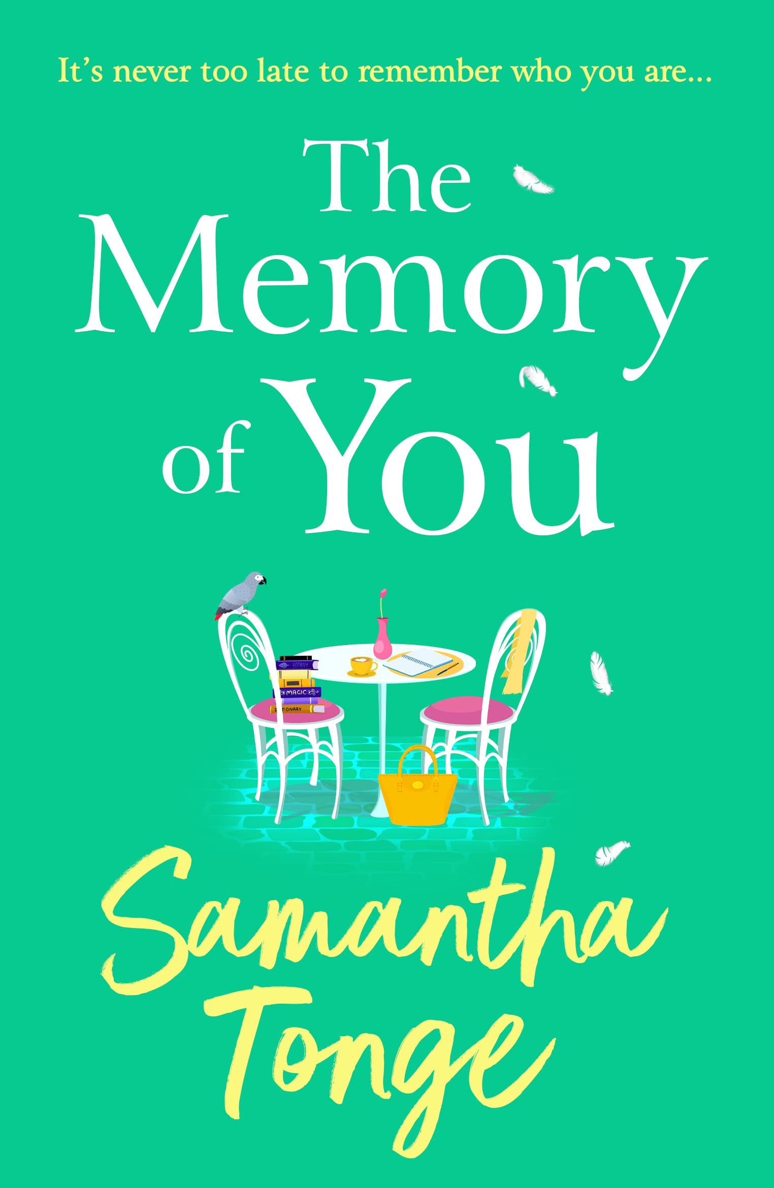 The Memory of You: An uplifting novel from Samantha Tonge for summer 2023