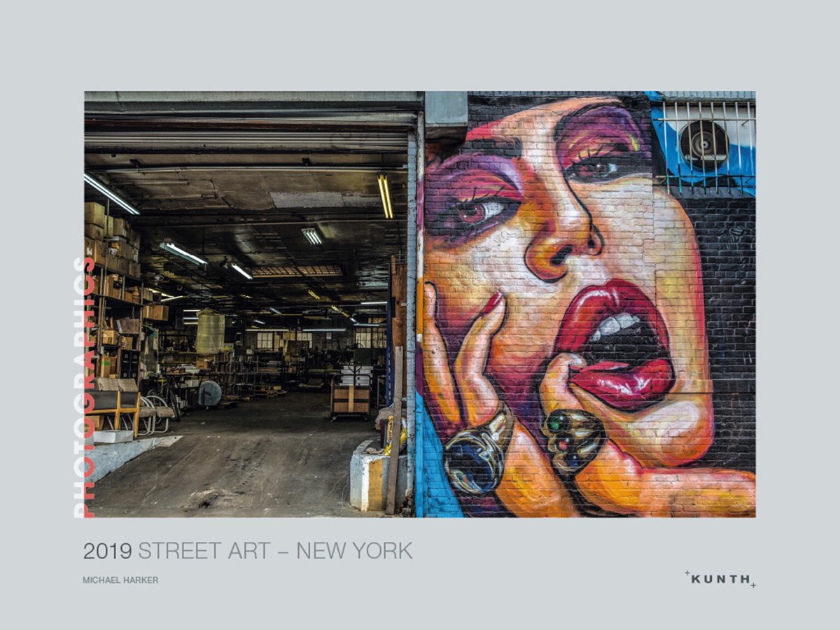 Photographics: Graffiti - New York 2019: Kalender 2019