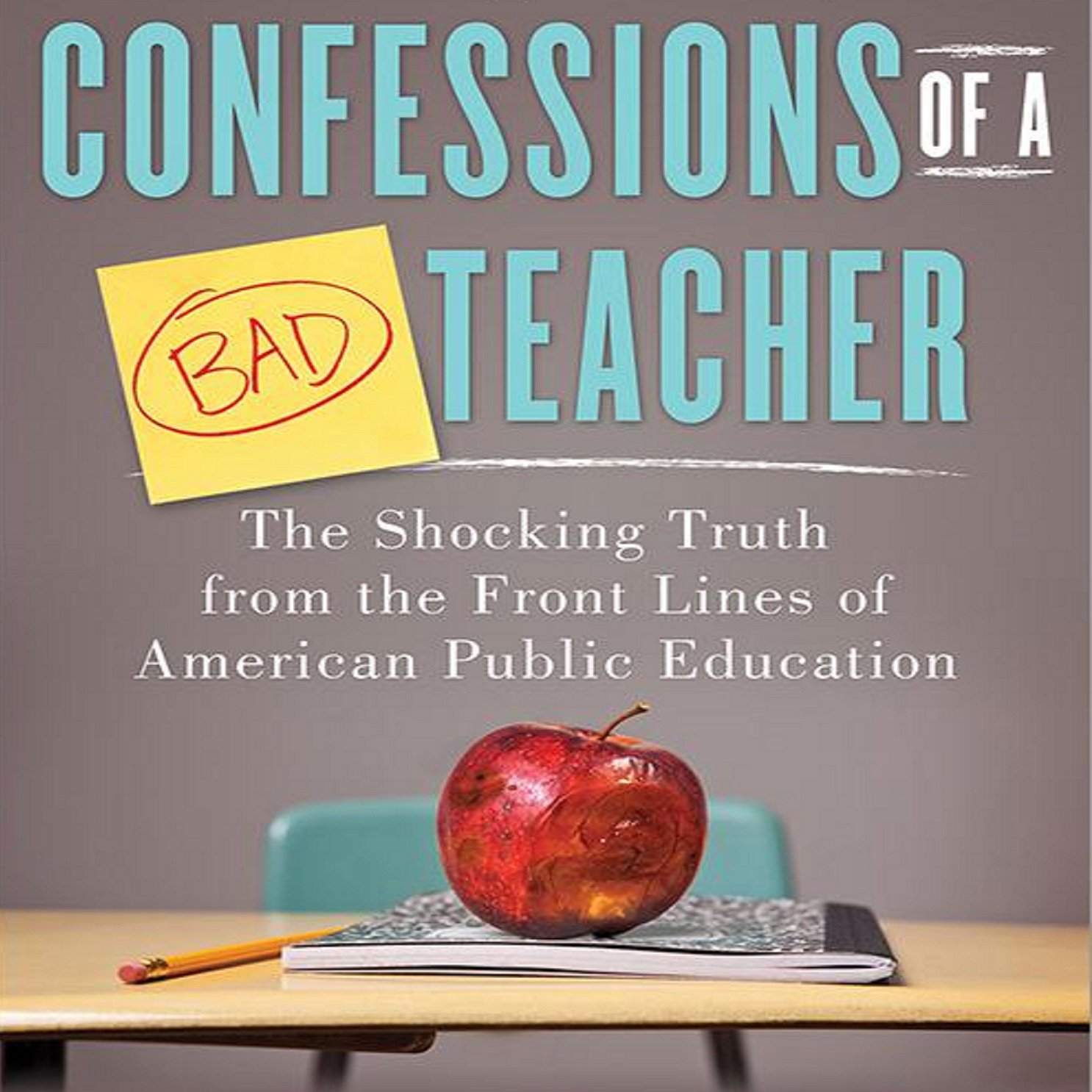Cover art for Confessions of a Bad Teacher
