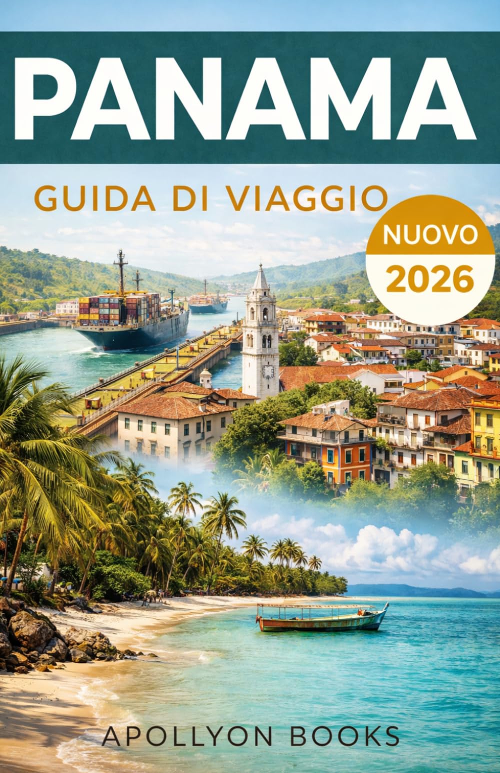 PANAMA Guida di viaggio 2026
