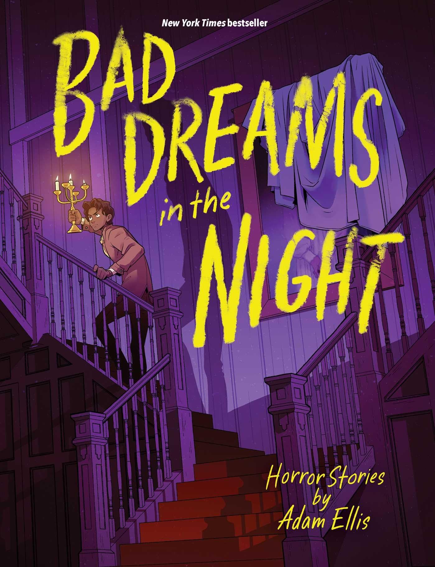 Bad Dreams in the Night: horror stories (Horror Stories by Adam Ellis)