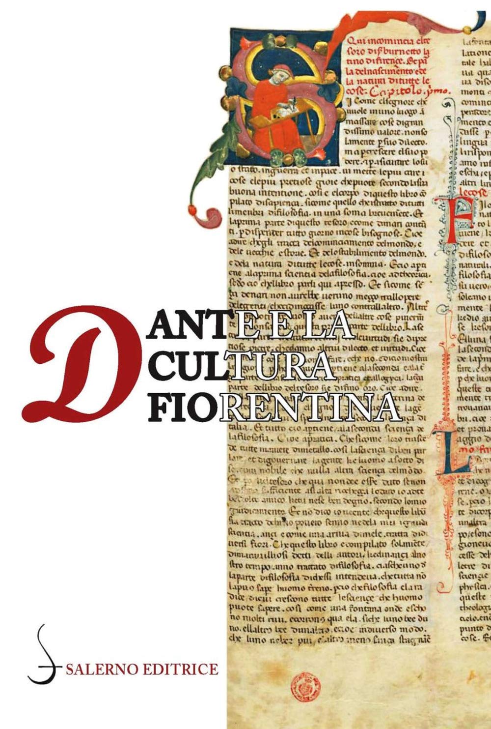 Dante E La Cultura Fiorentina. Bono Giamboni, Brunetto Latini E La Formazione Intellettuale Dei Laici - 4