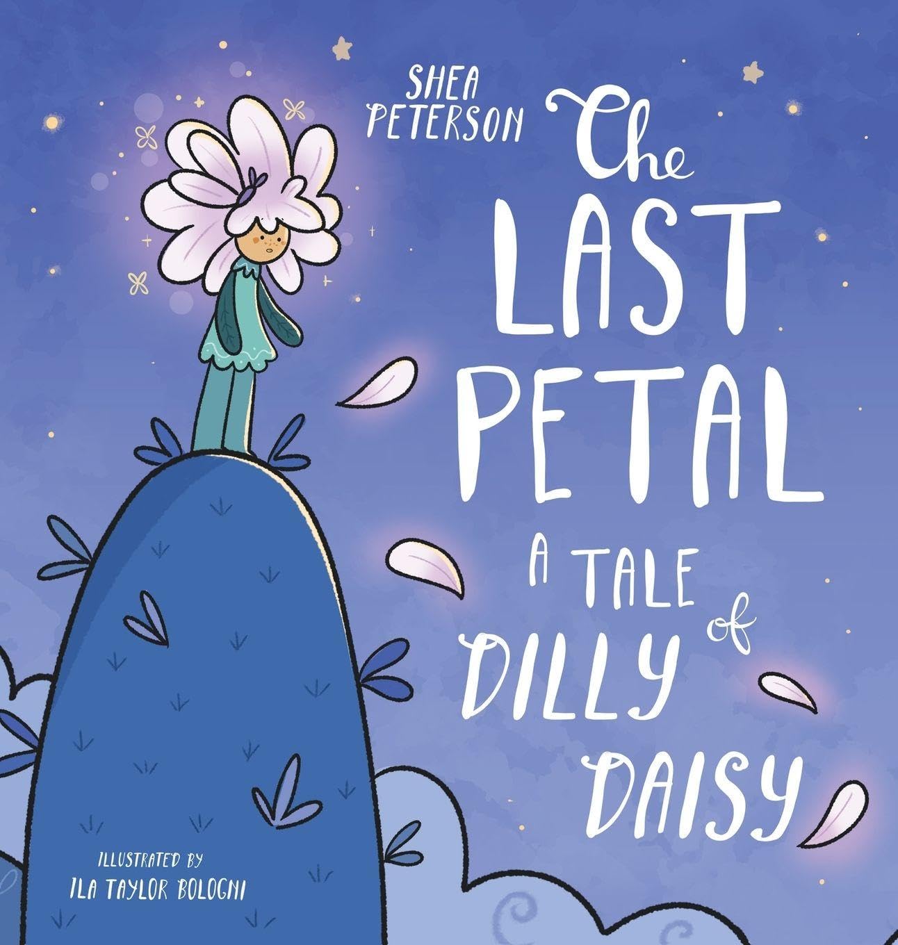The Last Petal: A Tale of Dilly Daisy
