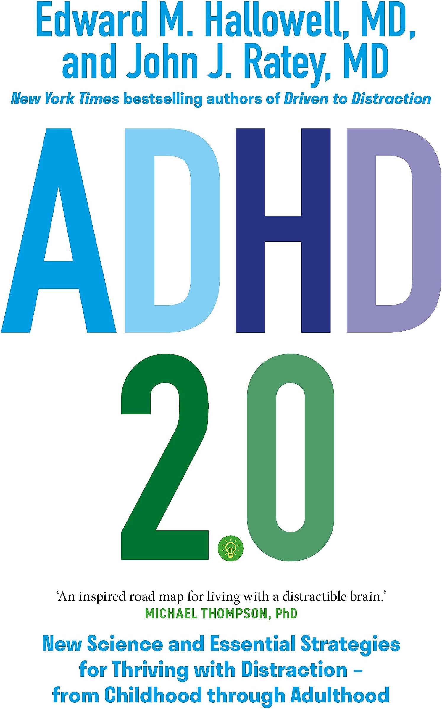 ADHD 2.0: New Science and Essential Strategies for Thriving with Distraction - from Childhood through Adulthood Paperback – 31 Aug. 2023