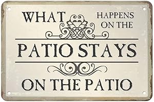 Tin Signs Vintage "What Happens on the Patio"