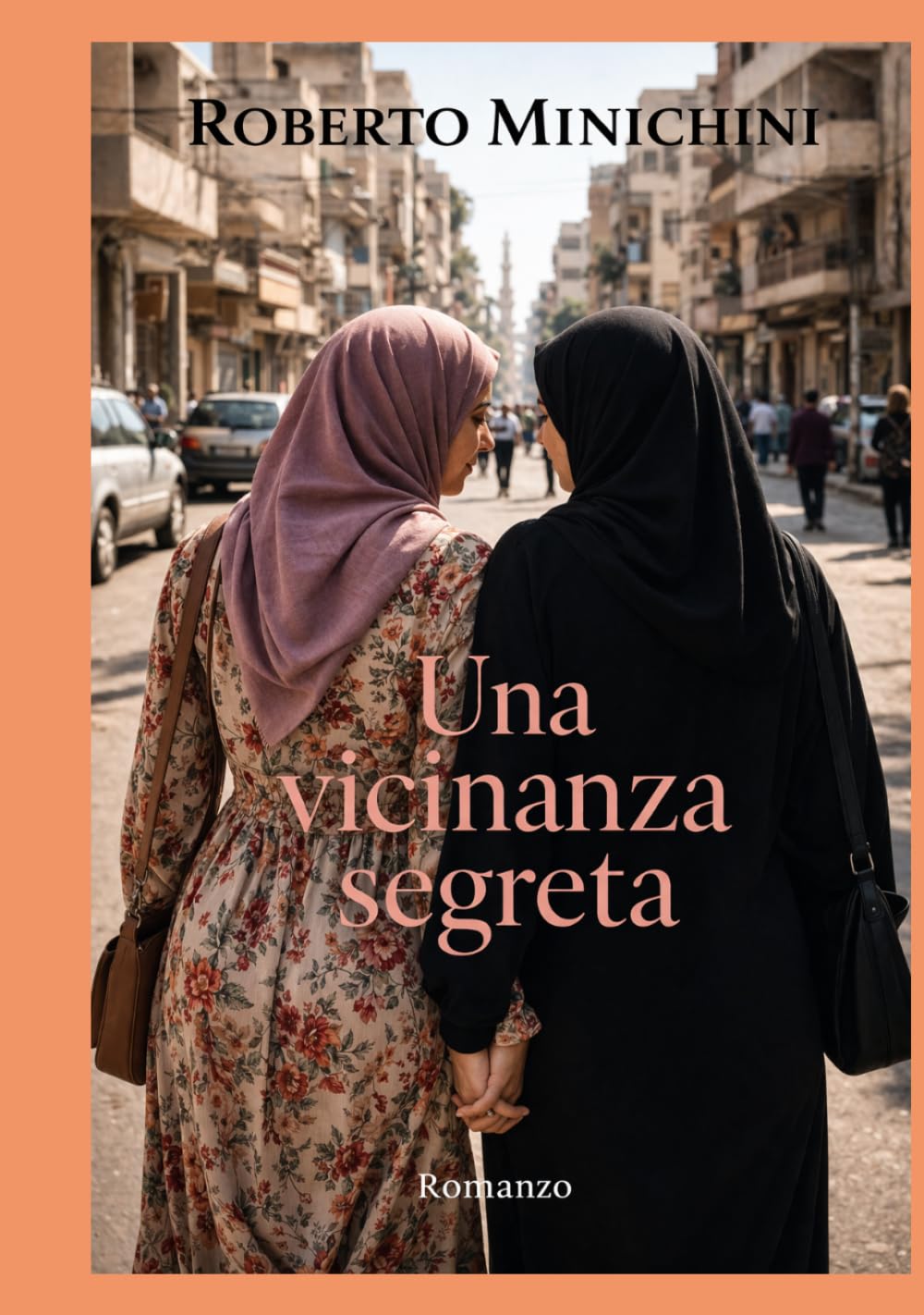 Una vicinanza segreta: Romanzo