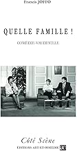 Download Quelle famille! (Côté Scène) PDF