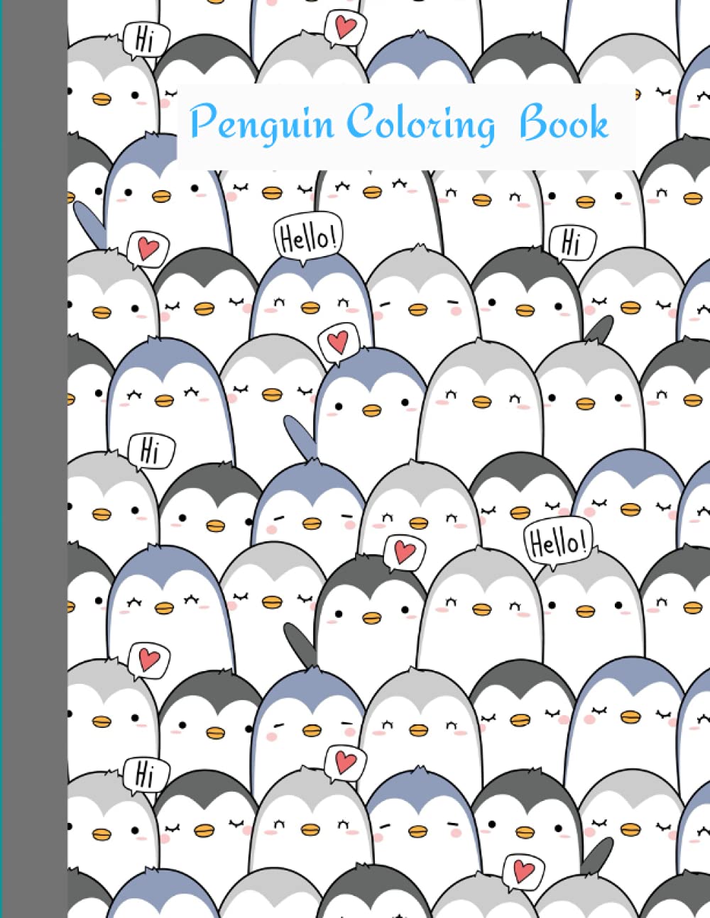 Penguin: Coloring Book for Kids ( Ages 3 - 8 years )