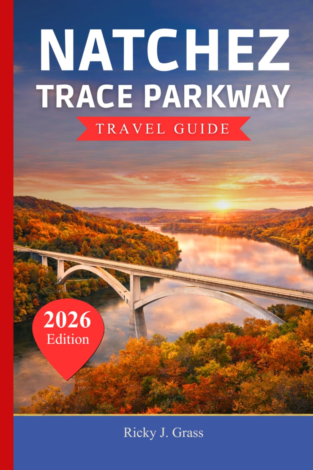 NATCHEZ TRAVEL GUIDE TRACE PARKWAY 2026