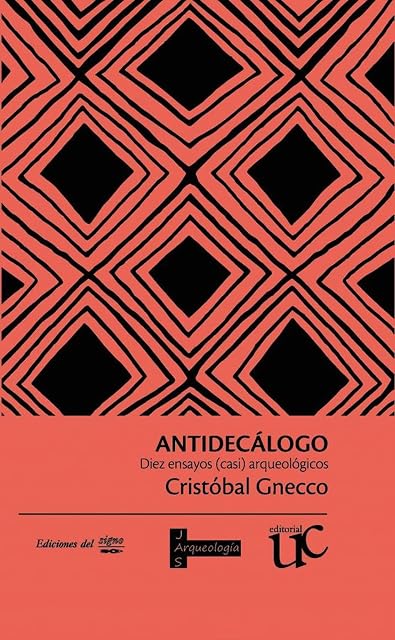 Portada de Antidecalogo: Diez Ensayos Arqueologicos