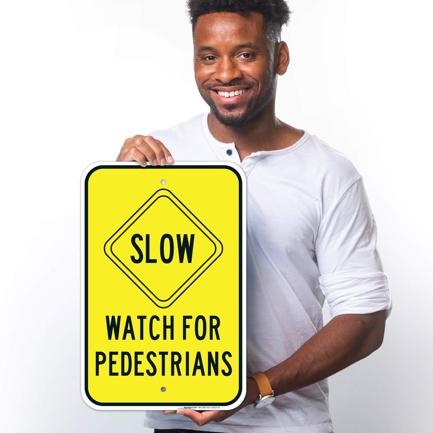 Slow Watch for Pedestrians Sign, Large 12x18 Rust Free .63 Aluminum, Weather/Fade Resistant, Easy Mounting, Indoor/Outdoor Use, Made in USA