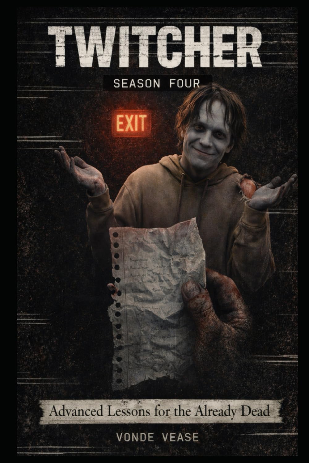 TWITCHER: SEASON FOUR: Advanced Lessons for the Already Dead