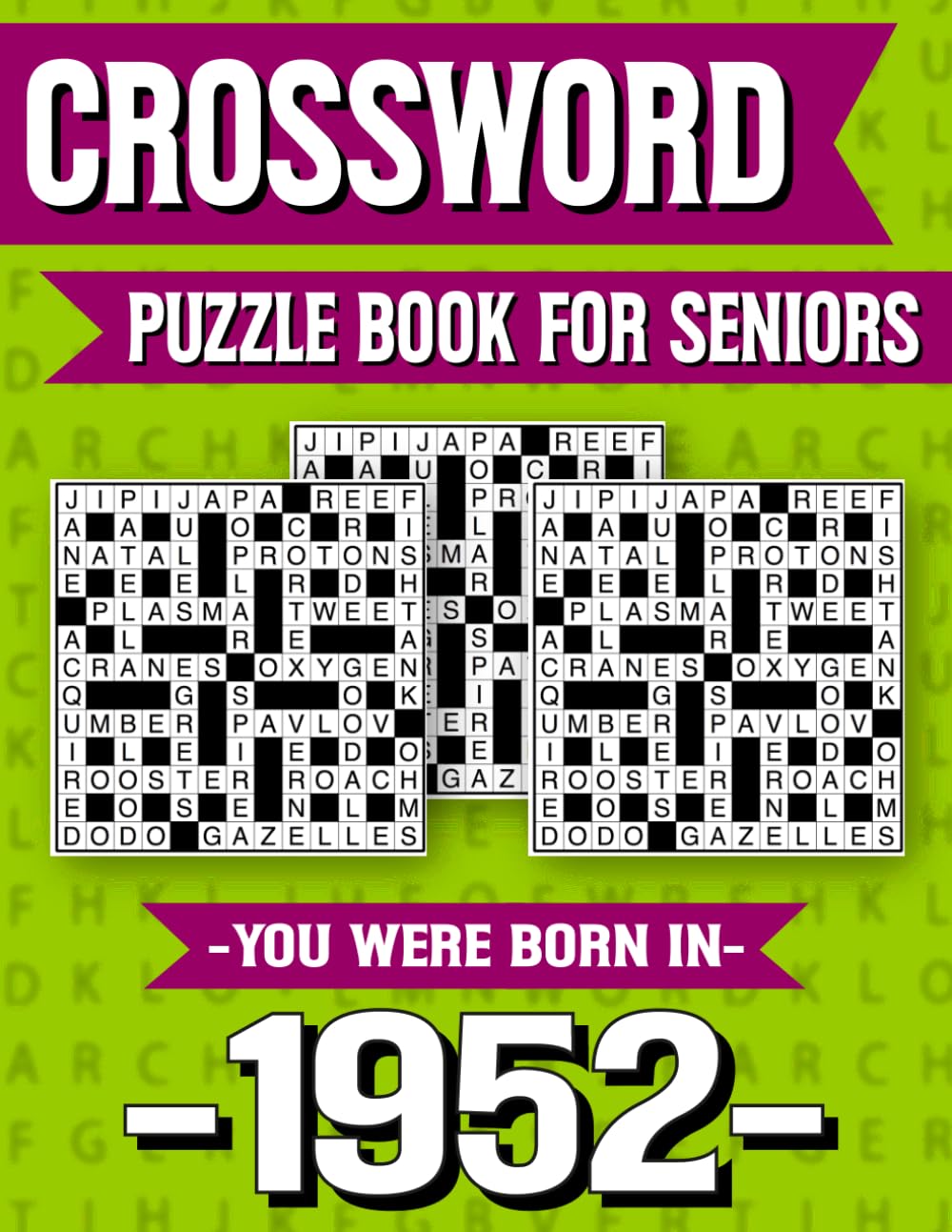 Crossword Puzzle Book For Seniors: You Were Born in 1952: Memory Boosting Crossword Puzzle Book for Seniors with Large Print and Fun Challenges