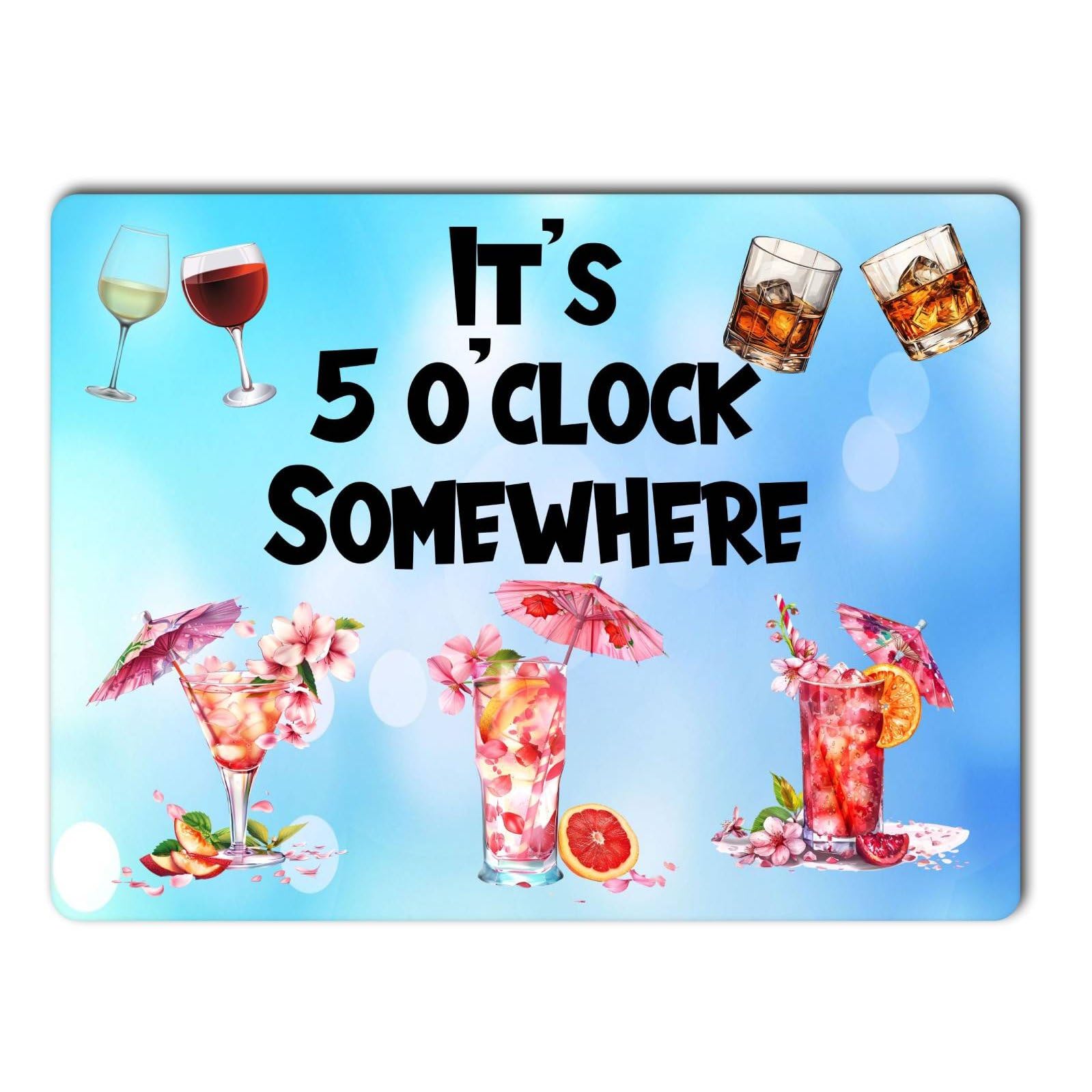 Decalarama Blue Alcohol Metal Sign Gift – It's Five 5 O'clock Somewhere - Cute Fun Novelty Aluminium Present